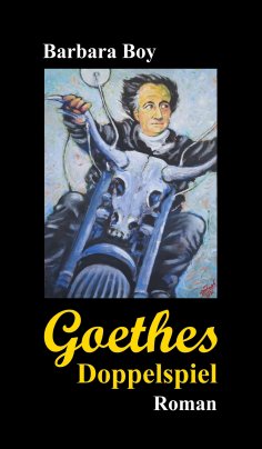 ebook: Goethes Doppelspiel