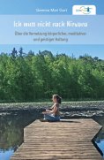ebook: Ich muss nicht nach NIRWANA