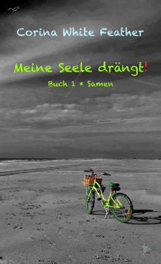 eBook: Meine Seele drängt!