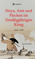 ebook: Hoya, Amt und Flecken im Dreißigjährigen Krieg