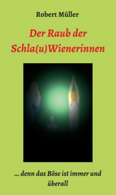 eBook: Der Raub der Schla(u)Wienerinnen