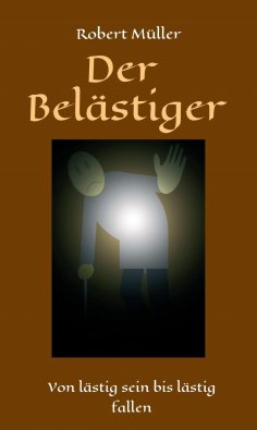 eBook: Der Belästiger