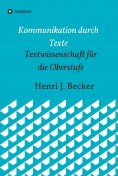 eBook: Kommunikation durch Texte