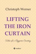 ebook: LIFTING THE IRON CURTAIN