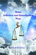 ebook: Meine irdischen und himmlischen Wege