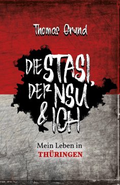 ebook: Die Stasi, der NSU & ich