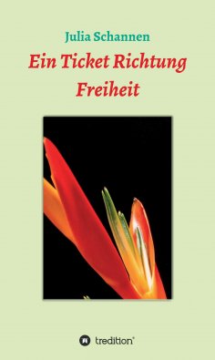 eBook: Ein Ticket Richtung Freiheit