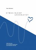 ebook: Etwas bleibt unverletzt