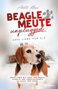 ebook: Beaglemeute unplugged - oder Liebe von A-Z