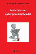 eBook: Rendezvous der außergewöhnlichen Art