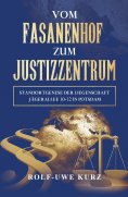 ebook: Vom Fasanenhof zum Justizzentrum