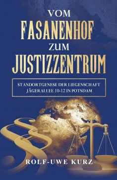 ebook: Vom Fasanenhof zum Justizzentrum