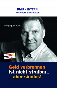 eBook: KMU - INTERN: verfeuert & verblasen