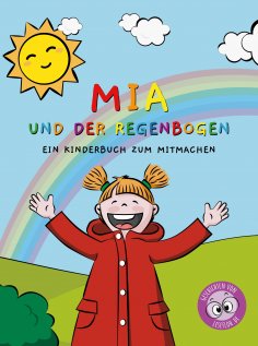 eBook: Mia und der Regenbogen