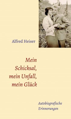 ebook: Mein Schicksal, mein Unfall, mein Glück
