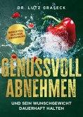 eBook: Genussvoll abnehmen und sein Wunschgewicht dauerhaft halten