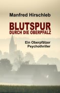 eBook: Blutspur durch die Oberpfalz