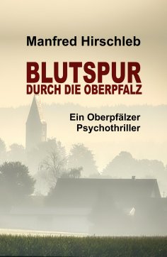 eBook: Blutspur durch die Oberpfalz