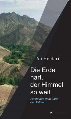 ebook: Die Erde hart, der Himmel so weit