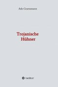 eBook: Trojanische Hühner