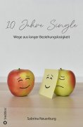 eBook: 10 Jahre Single