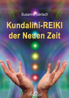 eBook: Kundalini-REIKI der Neuen Zeit