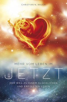 ebook: Mehr vom Leben im Jetzt