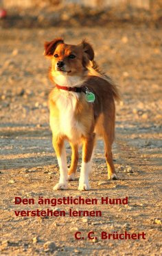 ebook: Ängstliche Hunde verstehen lernen