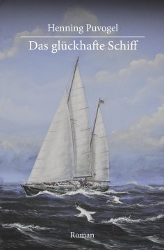 eBook: Das glückhafte Schiff