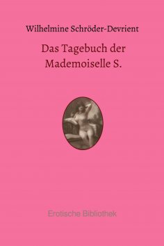 eBook: Das Tagebuch der Mademoiselle S.