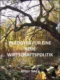 eBook: Plädoyer für eine neue Wirtschaftspolitik