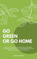 ebook: Go Green Or Go Home