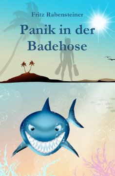 eBook: Panik in der Badehose