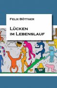 eBook: Lücken im Lebenslauf