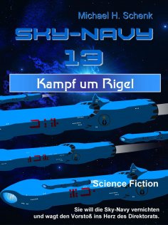 ebook: Sky-Navy 13 - Kampf um Rigel
