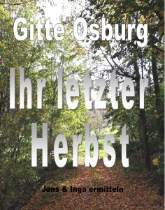 eBook: Ihr letzter Herbst