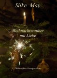 ebook: Weihnachtszauber mit Liebe