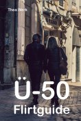 eBook: Ü-50 Flirtguide