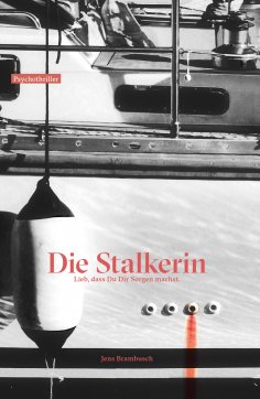 eBook: Die Stalkerin