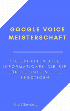 ebook: Google Voice Meisterschaft