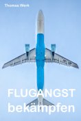 eBook: Flugangst bekämpfen