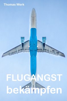 eBook: Flugangst bekämpfen