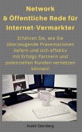 eBook: Network & Öffentliche Rede für Internet-Vermarkter