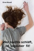 eBook: Wer nachts schläft, ist tagsüber fit!