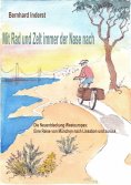 ebook: Mit Rad Und Zelt - immer der Nase nach