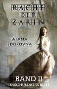 eBook: Rache der Zarin. Unschuldiges Blut