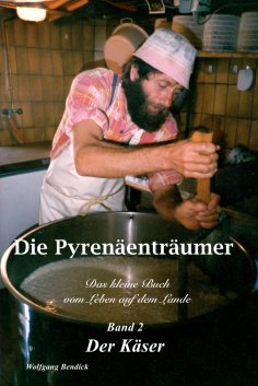 eBook: Die Pyrenäenträumer - Band 2