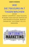 eBook: Wie Sie 700 Euro in 7 Tagen machen