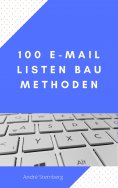 eBook: 100 E-Mail Listen Bau Methoden