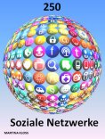 ebook: 250 Soziale Netzwerke vorgestellt und erklärt